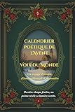  Calendrier Poétique de l\'Avent - Voix du Monde: 24 poèmes pour célébrer la beauté, la foi et l\'espérance de Noël