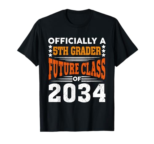 Officially a 5th Grader Future Class 2034 First Day Grade 5 T-Shirt