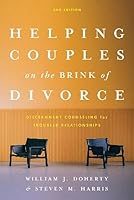 Helping Couples on the Brink of Divorce: Discernment Counseling for Troubled Relationships 1433844540 Book Cover
