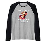 Vinyl Was Our Streaming Service Record Player Funny Boomer Raglan Baseball Tee