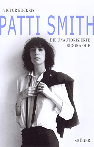 Patti Smith. Die unautorisierte Biographie. [German] 3810504351 Book Cover
