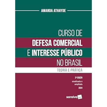 Capa do livro Curso de Defesa Comercial e Interesse Público no Brasil: Teoria e Prática - 2 ed. 2024