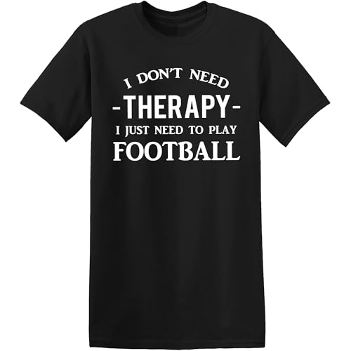 Football T-Shirt - Outdoor Sport Lover Gifts - Funny Football Game Therapy Shirt - Gifts for Football Player (US, Alpha, Small, Regular, Regular, Black)