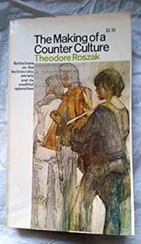 Mass Market Paperback The Making of a Counter Culture Book