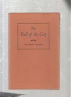 The Fall of the City: A Verse Play for Radio B0000EEGND Book Cover
