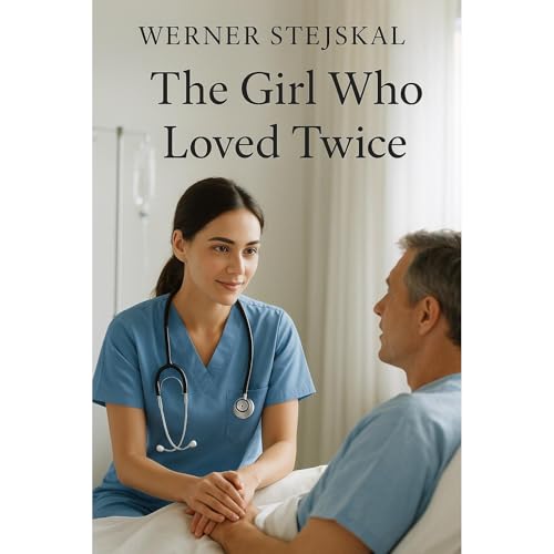 The Girl Who Loved Twice Audiolibro Por Werner Stejskal arte de portada