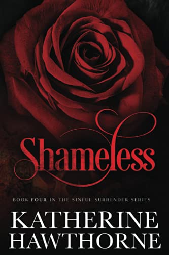 Shameless (Sinful Surrender Quartet)