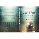 Ultimate Supreme Court Legal Reference: Straightforward Case Explanations for Law Enforcement