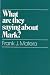 What Are They Saying About Mark?