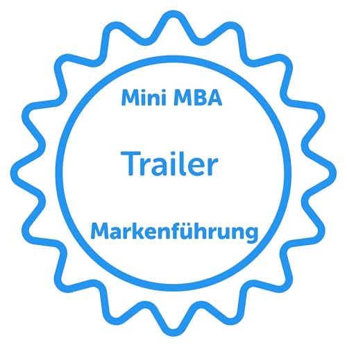 Mini MBA in Markenf&uuml;hrung - Trailer