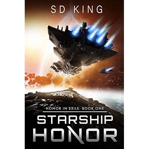 Starship Honor (Honor in Exile Book 1) (English Edition)