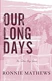 mathews halon x comp  Our Long Days: A brother\'s best friend romance set in a cozy coastal town (Sutton Bay, Band 4)