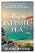 Along the Infinite Sea (The Schuler Sisters Novels)