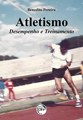 Atletismo: desempenho e treinamento
