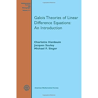 Galois Theories of Linear Difference Equations