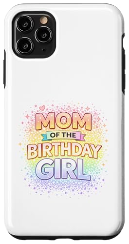 Mom Of The Birthday Girl | ���g���ȃ��C���{�[�X�^�[ �X�}�z�P�[�X iPhone 11 Pro Max �p