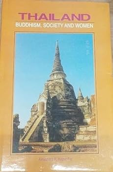 Hardcover Thailand: Buddhism, Society and Women Book