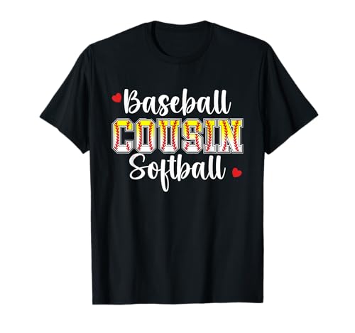 Baseball Softball Cousin of Ballers Softball Baseball Cousin T-Shirt