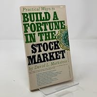 Practical Ways to Build a Fortune in the $tock Market B0006BZJ4U Book Cover