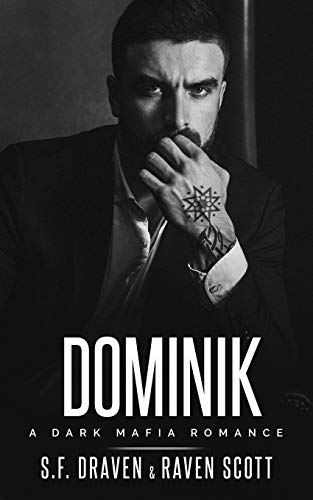 Dominik: A Dark Mafia Romance (Volkov Brothers)