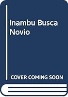 Inambu Busca Novio (Spanish Edition) 9502105583 Book Cover