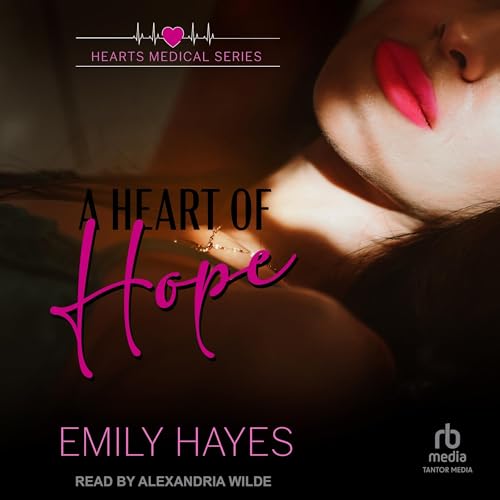 A Heart of Hope by Emily Hayes episode artwork