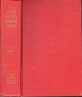 History of the Brethren Church; its life, thought, mission, B0006BVHAK Book Cover