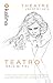 Kalina: Theatre Under My Skin, Contemporary Salvadoran Poetry / Teatro bajo mi piel, poesía salvadoreña contemporanea (English and Spanish Edition)