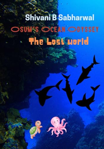 Osum's Ocean Odyssey: The Lost World