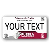 Personalized License Plate with Your Name or Phrase | Any State Available | MEXICO, USA, CENTRO AMERICA - Exclusive Gift (Puebla)