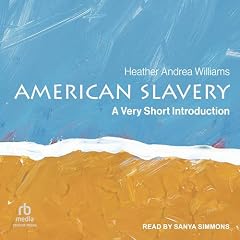 American Slavery Audiolibro Por Heather Andrea Williams arte de portada