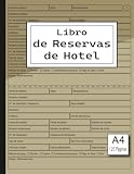 Libro de Reservas de Hotel: Herramienta de gestión para alojamientos turísticos