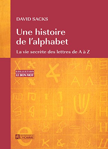 HISTOIRE DE L ALPHABET (French Edition) [French] 2761922700 Book Cover