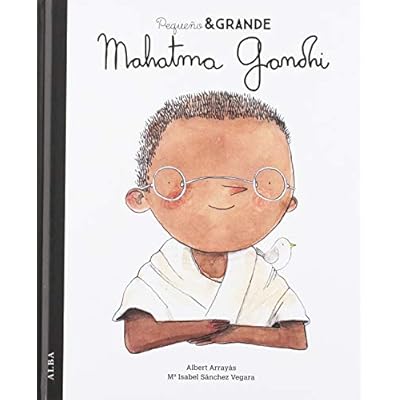 Peque&ntilde;o & Grande Mahatma Gandhi