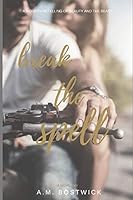 Break the Spell 1726690598 Book Cover
