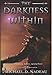 The Darkness Within (Darkness Trilogy)