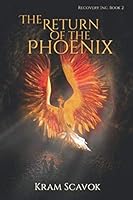 The Return of the Phoenix (Recovery Inc.) 1795352574 Book Cover