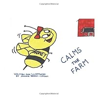 Honey Calms the Farm 1076203205 Book Cover