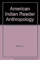 The American Indian Reader: Anthropology 0913436097 Book Cover