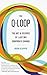 The Q-Loop: The Art & Science of Lasting Corporate Change