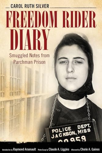 Freedom Rider Diary: Smuggled Notes from Parchman Prison (Willie Morris Books in Memoir and Biography)
