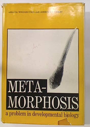 Metamorphosis; a Problem in Developmental Biology B001S5XV2U Book Cover
