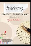 Handwriting Decoded Scientifically Module 3