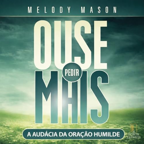 07 - DEUS AINDA REALIZA MILAGRES (Audiolivro Ouse pedir mais)