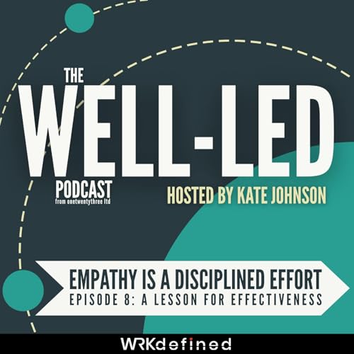 Empathy is a disciplined effort