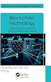 Blockchain Technology: Unlocking the Value of 3Ts in the Business World