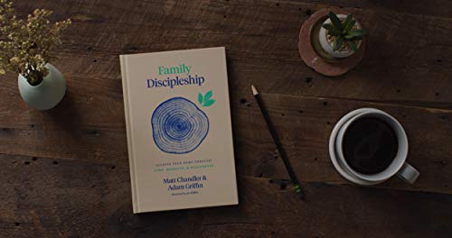 Family Discipleship: Leading Your Home through Time, Moments, and Milestones - Thumbnail 2