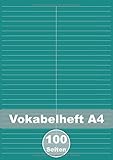  Vokabelheft A4: Großes XXL Vokabelheft mit 100 blanko DINA4 Seiten mit 2 Spalten
