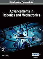Handbook of Research on Advancements in Robotics and Mechatronics 1466673877 Book Cover