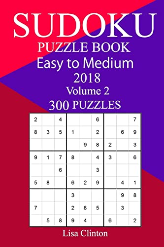 300 Easy to Medium Sudoku Puzzle Book 2018
